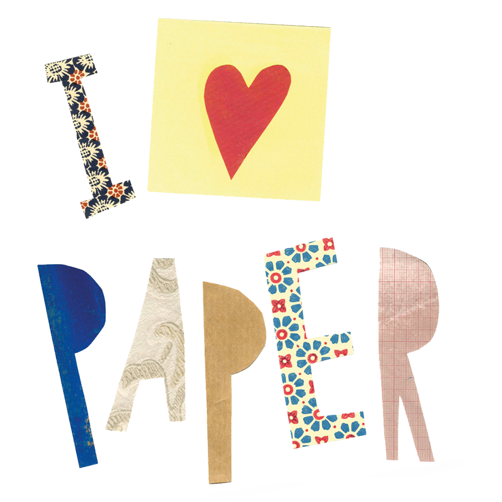 I love paper
